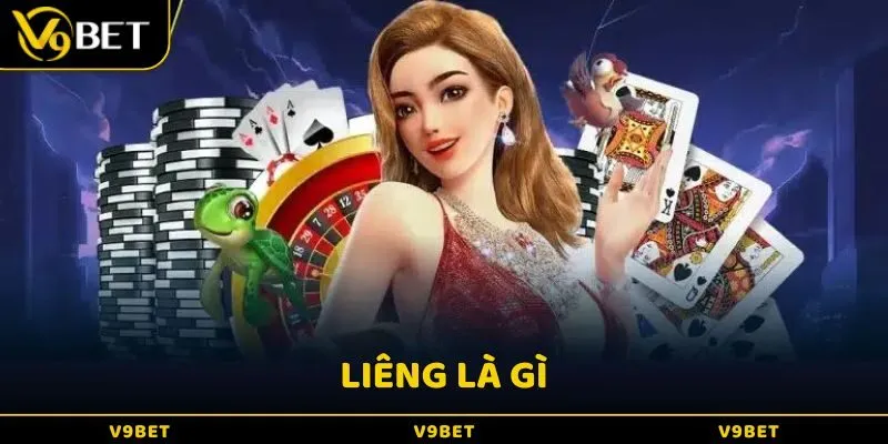 Tìm hiểu Liêng là gì